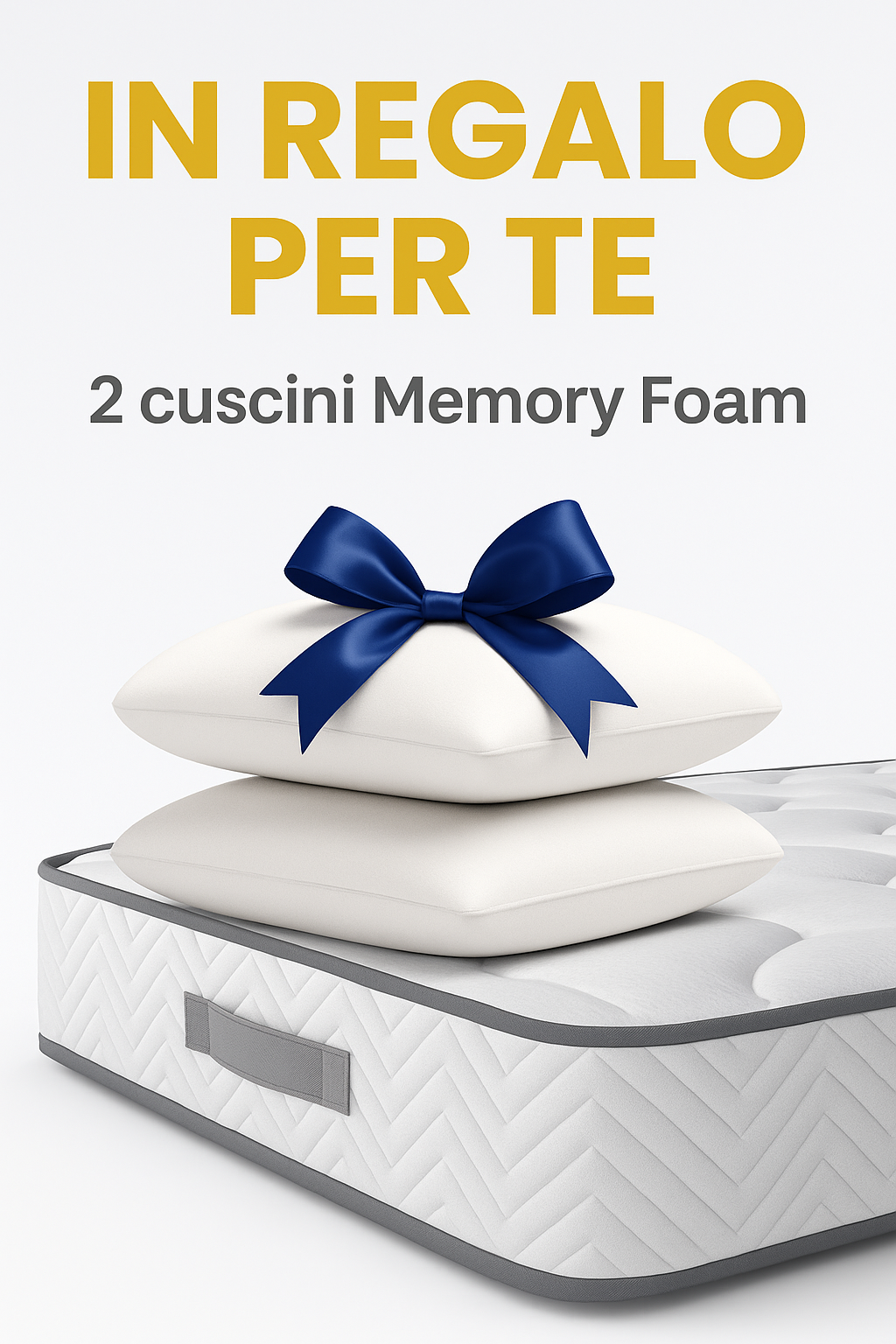 Cuscini in regalo Morbidea - Pacchetto completo con 2 cuscini memory foam e materasso matrimoniale