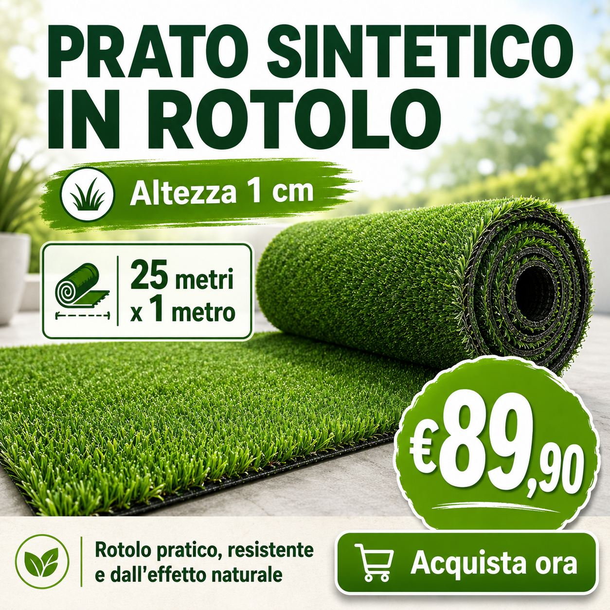 Offerta prato sintetico 1 rotolo 25 metri per 1 metro a 89 euro
